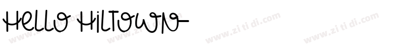Hello Hiltown字体转换